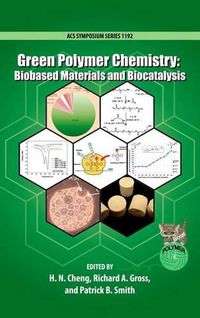 Cover image for Green Polymer Chemistry: Biobased Materials and Biocatalysis