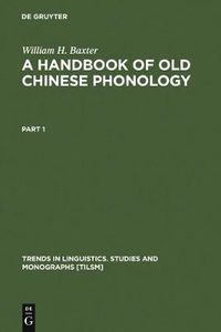 Cover image for A Handbook of Old Chinese Phonology