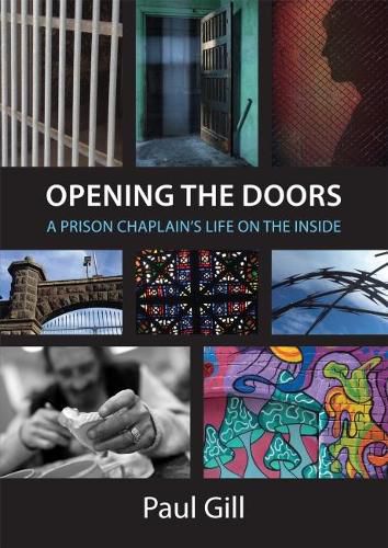 Opening the Doors: A Prison Chaplain's Life on the Inside