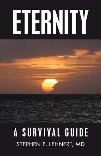Cover image for Eternity: A Survival Guide