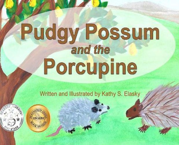 Cover image for Pudgy Possum and the Porcupine
