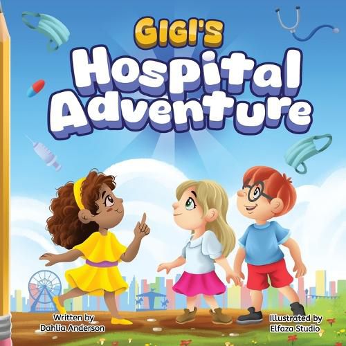 Cover image for Gigi's Hospital Adventure