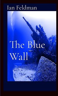 Cover image for The Blue Wall