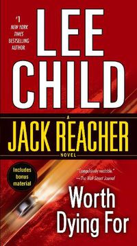 Cover image for Worth Dying For: A Jack Reacher Novel