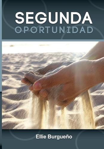 Cover image for Segunda Oportunidad: Second Chance