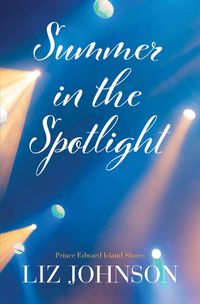 Cover image for Summer in the Spotlight