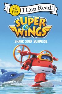 Cover image for Super Wings: Shark Surf Surprise