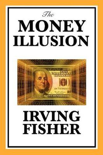 Cover image for The Money Illusion