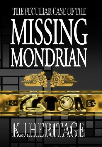 Cover image for The Peculiar Case of the Missing Mondrian