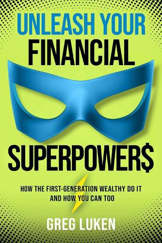 Cover image for Unleash Your Financial Superpowers