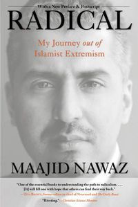 Cover image for Radical: My Journey out of Islamist Extremism