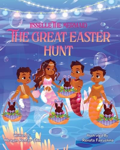 Cover image for Jisselle The Mermaid " The Great Easter Hunt"