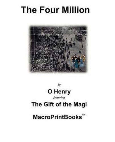 Cover image for The Four Million: Featuring The Gift of the Magi