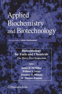 Cover image for Biotechnology for Fuels and Chemicals: The Thirty-First Symposium