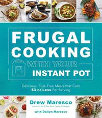 Cover image for Frugal Cooking with Your Instant Pot (R)