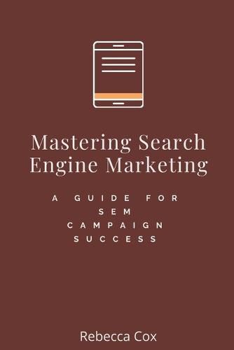 Cover image for Mastering Search Engine Marketing