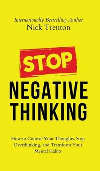 Cover image for Stop Negative Thinking