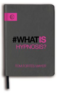 Cover image for What Is Hypnosis?