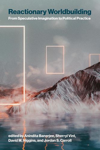 Cover image for Reactionary Worldbuilding