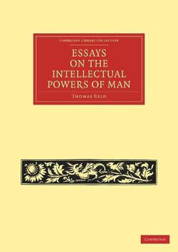 Cover image for Essays on the Intellectual Powers of Man