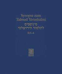 Cover image for Synopse Zum Talmud Yerushalmi: Band II/1-4: Ordnung Mo'ed