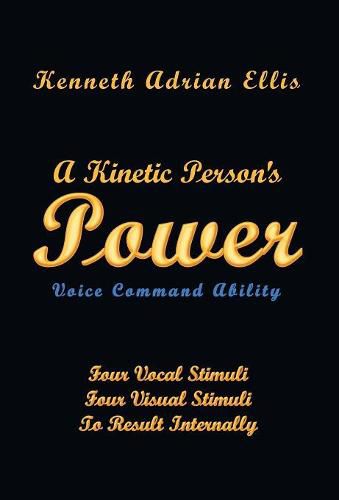 Cover image for A Kinetic Person's Power: Voice Command Ability