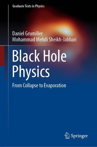 Cover image for Black Hole Physics: From Collapse to Evaporation