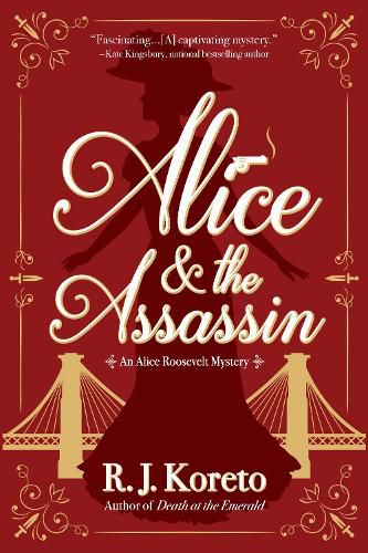 Cover image for Alice And The Assassin: An Alice Roosevelt Mystery