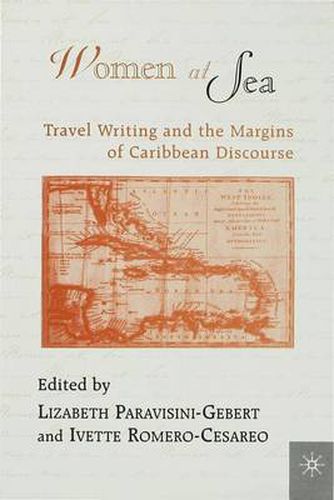 Women At Sea: Travel Writing and the Margins of Caribbean Discourse