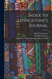 Cover image for Index to Livingstone's Journal