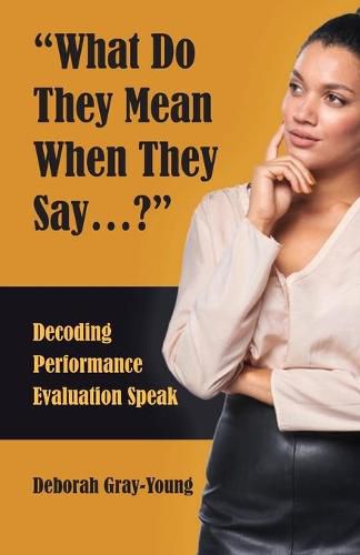 What Do They Mean When They Say...: Decoding Performance Evaluation Speak