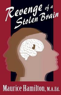 Cover image for Revenge of a Stolen Brain