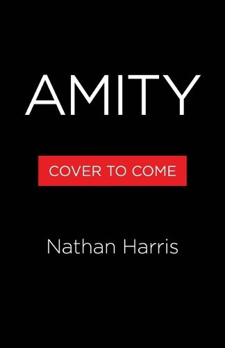 Amity, Nathan Harris (9780316456357) — Readings Books
