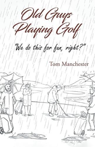 Cover image for Old Guys Playing Golf