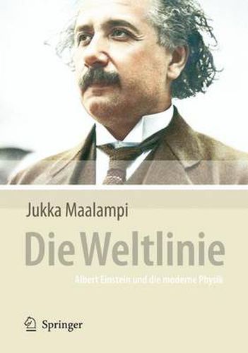 Cover image for Die Weltlinie - Albert Einstein Und Die Moderne Physik