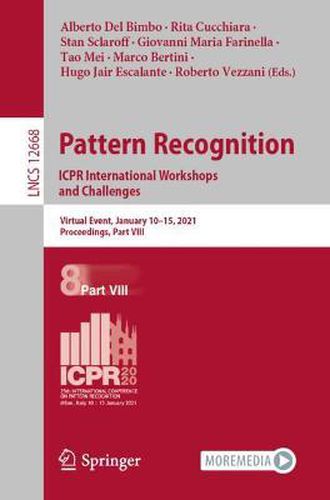 Pattern Recognition. ICPR International Workshops and Challenges: Virtual Event, January 10-15, 2021, Proceedings, Part VIII