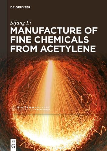 Cover image for Manufacture of Fine Chemicals from Acetylene