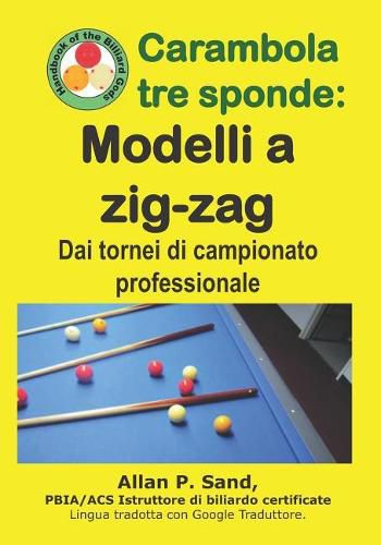 Cover image for Carambola Tre Sponde - Modelli a Zig-Zag: Dai Tornei Di Campionato Professionale