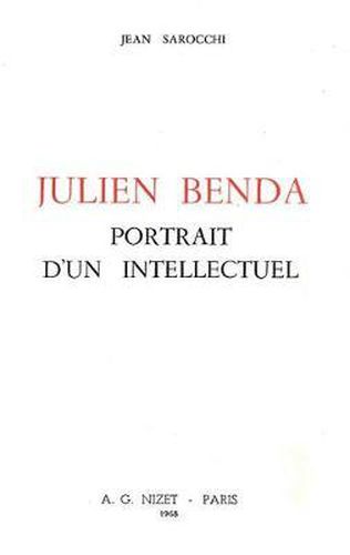 Cover image for Julien Benda, Portrait d'Un Intellectuel
