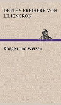 Cover image for Roggen Und Weizen