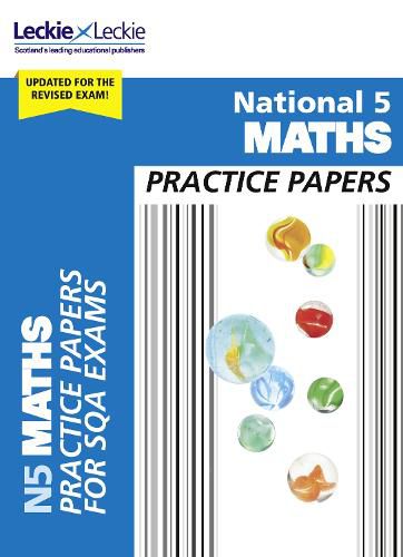 National 5 Maths Practice Papers: Revise for Sqa Exams