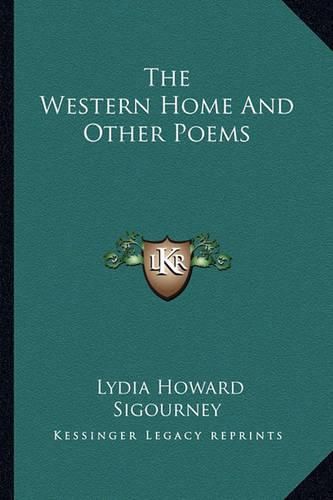 Cover image for The Western Home and Other Poems