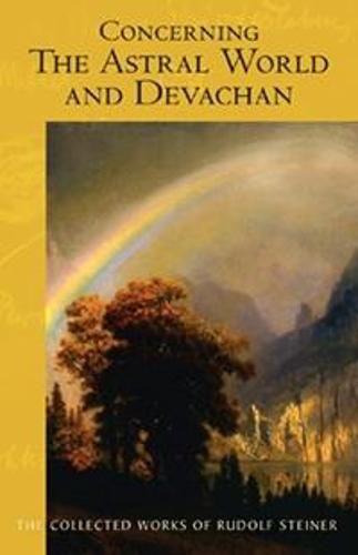 Cover image for Concerning the Astral World and Devachan: (Cw 88)