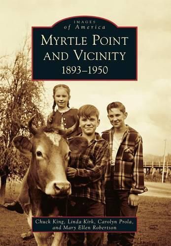 Cover image for Myrtle Point and Vicinity 1893-1950