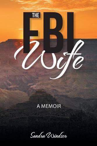 Cover image for The FBI Wife: A Memoir