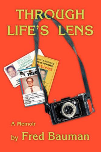 Cover image for Through Life's Lens: A Memoir