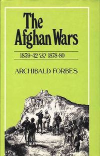 Cover image for Afghan Wars, 1839-42 and 1878-80