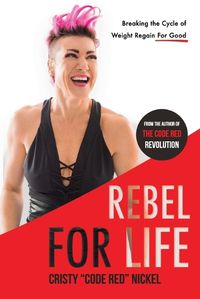 Cover image for Rebel for Life