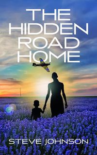 Cover image for The Hidden Road Home