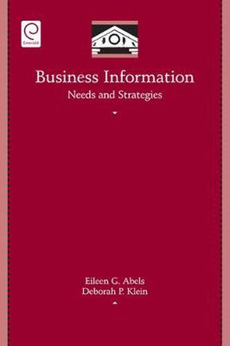 Cover image for Business Information Needs and Strategies